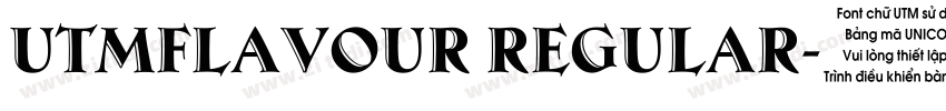 UTMFlavour Regular字体转换